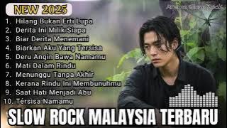 Slow Rock Malaysia Terbaru ! hilang Bukan Erti Lupa-Menunggu Tanpa Akhir #2025