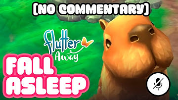 Fall asleep while I play Flutter Away DEMO - [No Commentary]