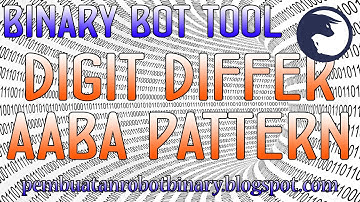 BINARY BOT : DIGIT DIFFER AABA PATTERN