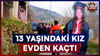 Cep Telefonu Kavgası Kabusa Döndü 13 Yaşındaki Kız Evden Kaçtı Star Ana Haber