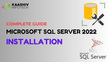 kaashiv infotech student review - How To Install SQL Server 2022 - Installing SQL Server 2022