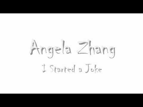 Cover: I Started A Joke by Angela Zhang