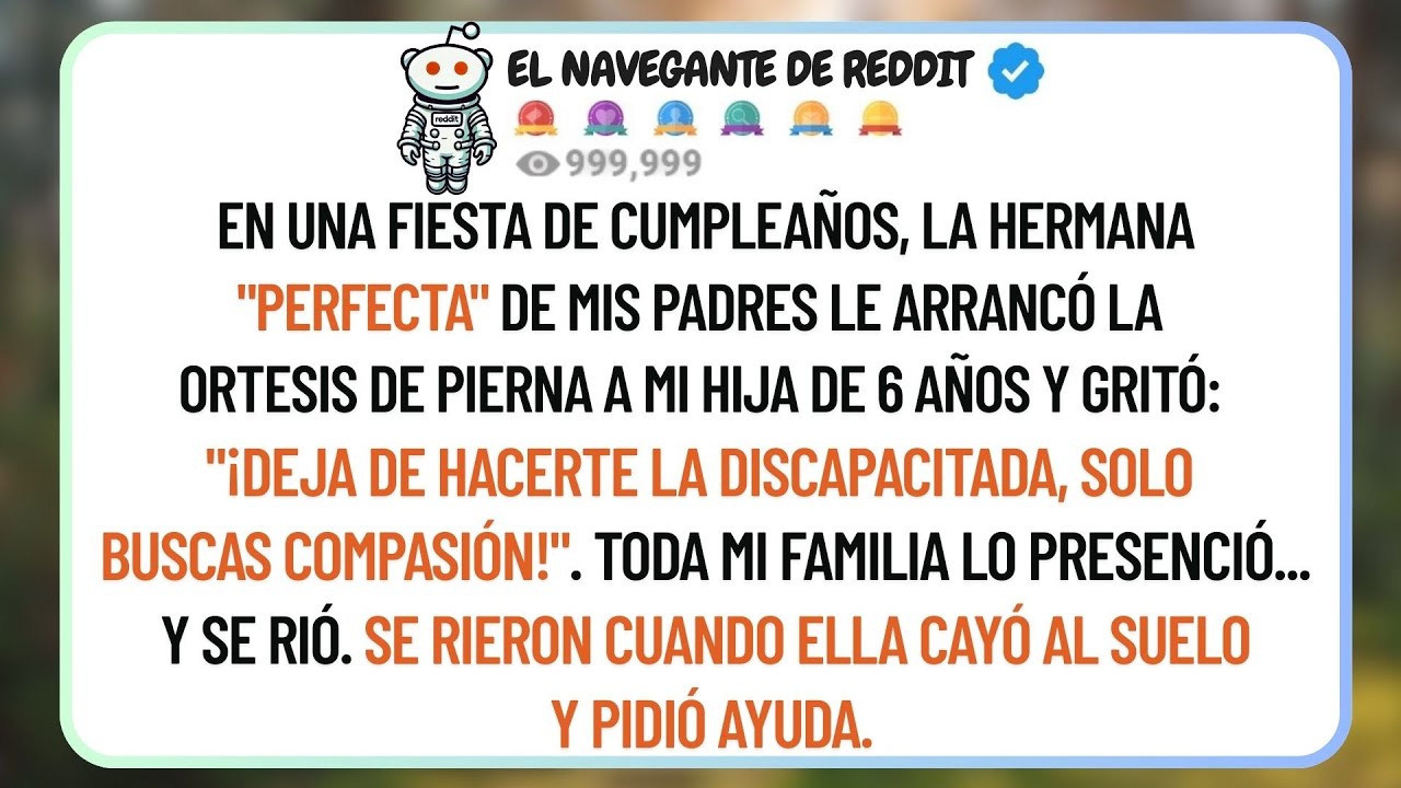 Mi Hermana Le Arrancó La Ortesis De Pierna A Mi Hija En Una Fiesta. Ni Siquiera Conocía Al Cirujano.