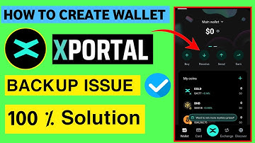 X Portal Wallet Create | X Portal Wallet Backup Issue | X Portal Wallet Secret Phrase