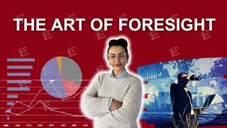 EGMONT SHORT: The Art of Foresight: How to Anticipate and Prepare for the Future
