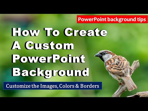 How to Create a Custom PowerPoint Background | PowerPoint background tips | Add Background images.