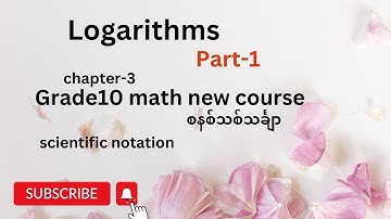 Grade10 math new course,logarithms grade10,grade10 new math chapter3,grade10 mathematics new course