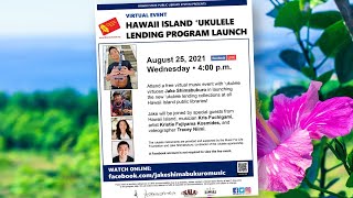 Hawaii Island Ukulele Lending Program Launch