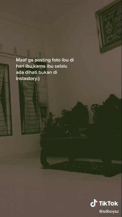 STORY WA • HARI IBU  || MAAP GA BISA POSTING POTO IBU - story wa terbaru