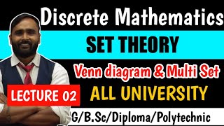 DISCRETE MATHEMATICS | MATHEMATICS | SET THEORY |Venn diagram and Multi Set | PRADEEP GIRI SIR