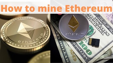 How to Mine Ethereum on Windows PC and make money (2021 Guide)
