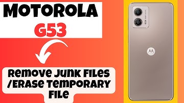 Motorola G53 How to Remove Junk Files /How to  Erase Temporary Files || Junk files settings