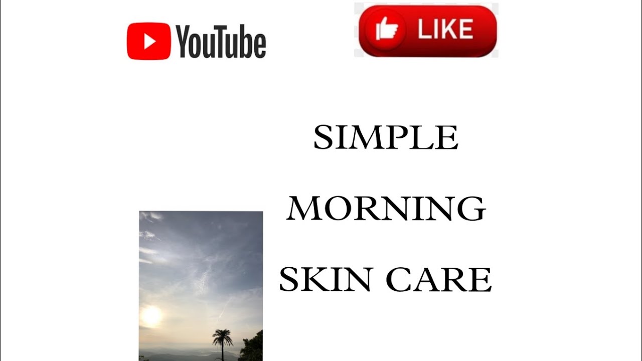 Daily Morning Skin Care Routine For Affordable Price skincare daily-morning-skin-care-routine-for-affordable-price-skincare
