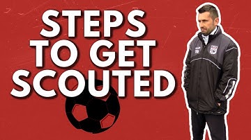 How To Get Scouted In Soccer (USA Canada Australia and more)