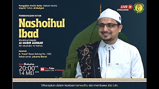 KAJIAN KITAB NASHOIHUL IBAD | PENGAJIAN RUTIN RABU MALAM KAMIS 23/07/2025