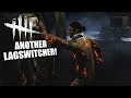 ANOTHER LAGSWITCHER! | Dead By Daylight LEGACY SURVIVOR