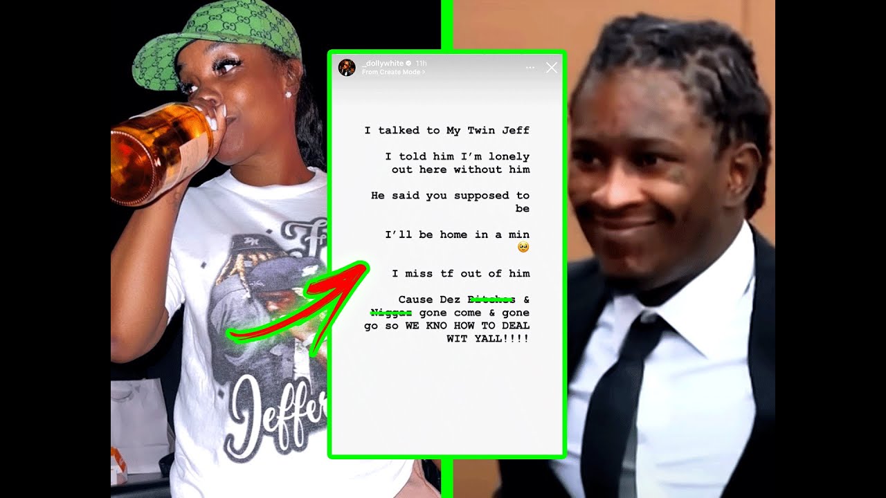Young Thug Sister 'Dolly' Says He Told Her He'll Be Home Soon! YouTube