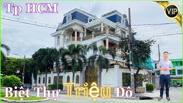 DINH THỰ TRIỆU ĐÔ (5452) Nội Thất Xa Hoa, Biệt Thự Hoa Lệ Tại Tp HCM | Nhà Đất Sánh Võ