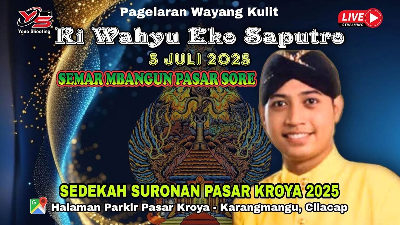 #LIVE🟢🔴 🎬  STREAMING WAYANG KULIT DALANG KI WAHYU EKO SAPUTRO - SEDEKAH SURONAN PASAR KROYA 2025