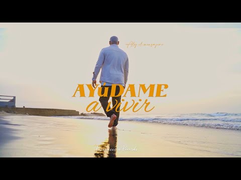 Aly el mensajero - Ayúdame a vivir (Video oficial)