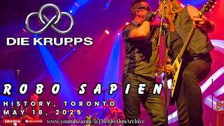 Die Krupps | "Robo Sapien" | History | Toronto, ON | May 18, 2025