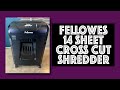 Fellowes 14c10 14 sheet cross cut shredder review