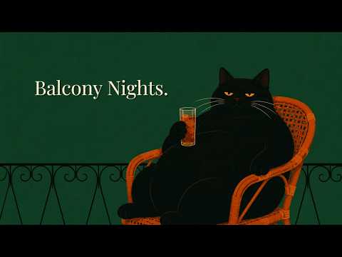 Balcony Nights. — Vintage Noir Jazz for Slow Summer Nights & Quiet Evenings