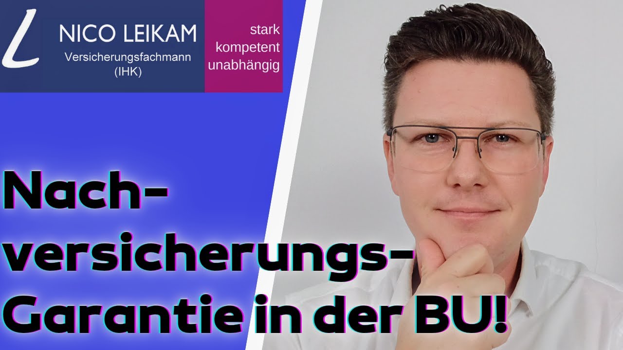 New Update Nachversicherungsgarantie in der BU | Berufsunfähigkeitsversicherung | wichtiges Versicherungswissen