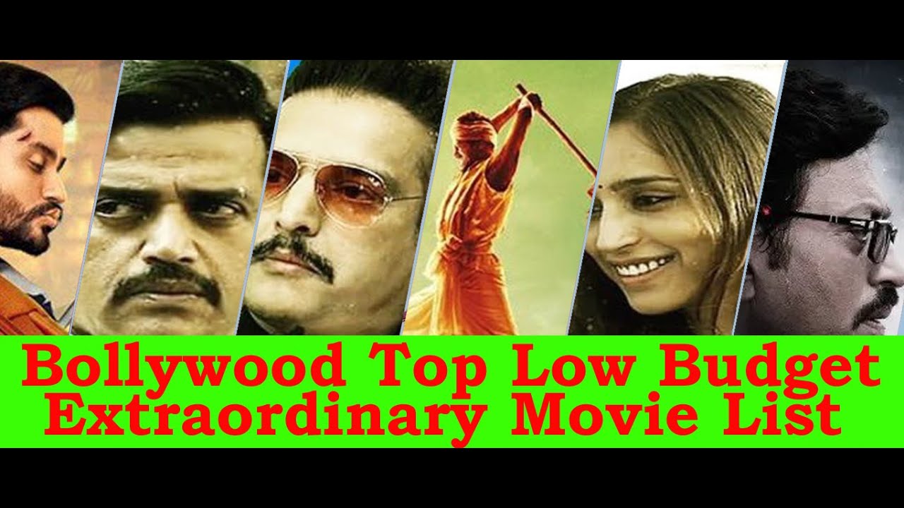 Bollywood extraordinary low budget movie list bollywood YouTube