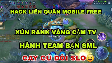 Hack Liên Quân Mobile|TV Cho Team Bạn Ăn Hành Sml😆