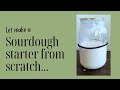 Let's make a sourdough starter from scratch... #sourdoughstarter