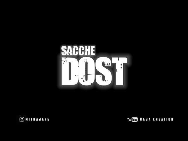 Dosti song mashup Black screen status || Black background status || Raja  Creation - YouTube