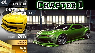 Need for Speed: No Limits | Car Series - Chevyweight Champion | Chapter 1