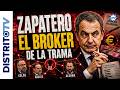 URGENTE🔴ASÍ SE CONVIRTIÓ ZAPATERO EN EL “BROKER” DE LA TRAMA🔴