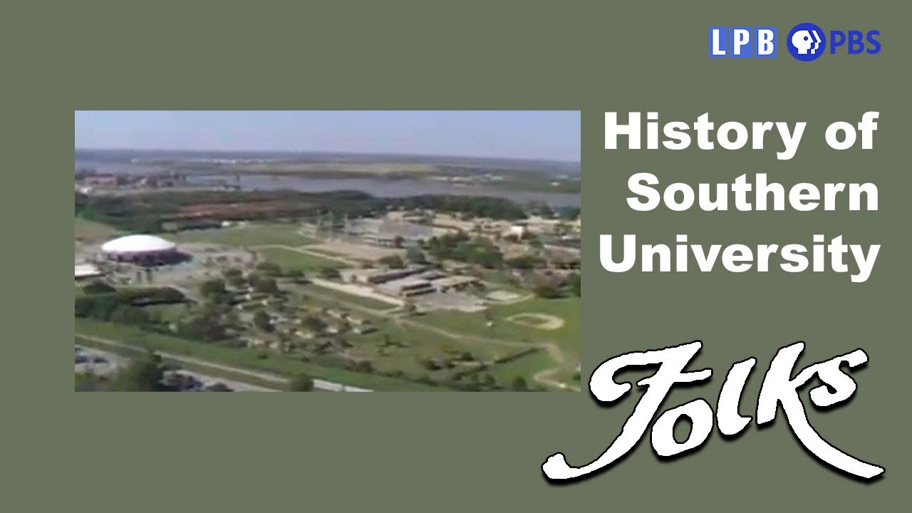 History of Southern University | Folks (1989)