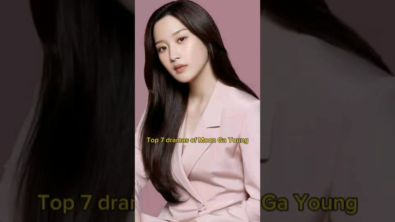 Moon Ga Young dramalist 
