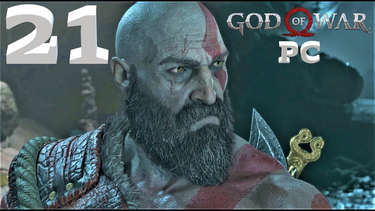 GOD OF WAR PC Gameplay Playthrough Part 21 MODI, HELHEIM HEART OF THE