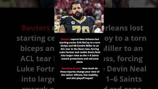 🏈SAINTS ROCKED — ERIK MCCOY &amp; KENDRE MILLER OUT FOR SEASON! #news #sports #nfl #shorts