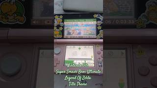 Nintendo 3ds - Super Smash Bros Ultimate - Legend Of Zelda Title Theme