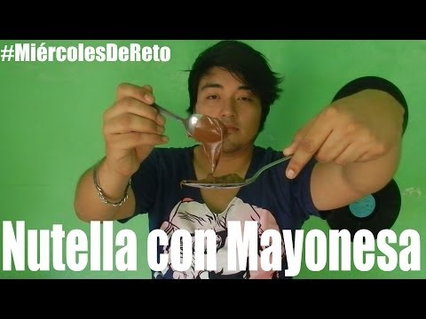 #MiércolesDeReto | Nutella con Mayonesa