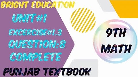 Class 9th Math Unit 1 Exercise 1.3 Question 8 9th Class Math-Symmetric Matrix-PTBB-E.X 1.3 Q8