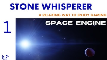 Space Engine | A journey through the universe - ep1 | Relaxing gaming for ASMR