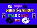 HIGH ENERGY ITALO DISCO MIX