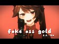 Fake Ass Gold Cover ✦ S.S. Isa