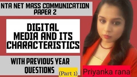 DIGITAL MEDIA|| NTA UGC NET MASS COMMUNICATION PAPER 2|| BY PRIYANKA RANA