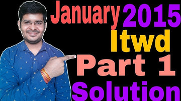 January 2015 Itwd Part 1 Solution