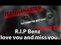 Tech gangster  rip i love you benz