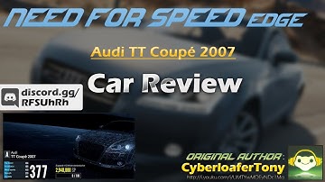 NFS Edge Car Review: Audi TT Coupé 2007 (Old)