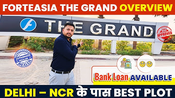 Flat In Bahadurgarh | Forteasia The Grand Overview | Villa In Bahadurgarh | Plot In Bahadurgarh