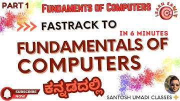 "🚀 Fast-Track Fundamentals of Computers in 6 Minutes | Kannada Tech Tutorial 💻"